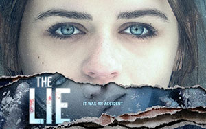 Veena Sud`s psychological horror thriller film, `The Lie` (Release - October 06, 2020)